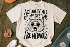 Actually All My Systems Are Nervous SVG Design Product Image 2