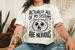 Actually All My Systems Are Nervous SVG Design Product Image 3