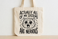 Actually All My Systems Are Nervous SVG Design Product Image 4