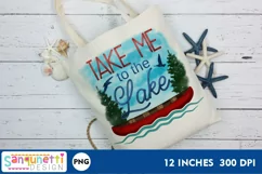 Take me to the lake summer PNG Sublimation Product Image 1