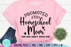 Promoted to Homeschool Mom SVG, Funny Mom SVG, Homeschool Product Image 3