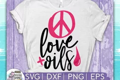 Peace Love And Oils SVG DXF PNG EPS Cutting Files Product Image 1