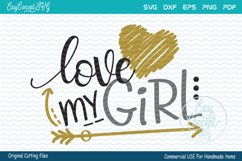 Love my girl, SVG DXF Png Eps Pdf Studio Vector Cut Files Product Image 2
