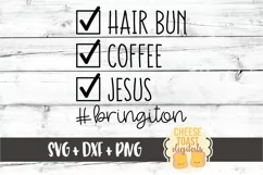 Hair Bun Coffee Jesus Checklist - SVG PNG DXF Cut Files Product Image 2