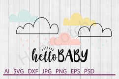 Clouds SVG, Hello Baby SVG, DXF File, Cuttable File Product Image 1