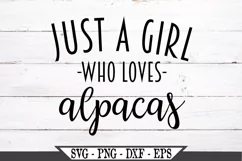 Funny Just A Girl Who Loves Alpacas SVG Graphic Design Product Image 1