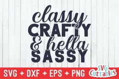 Funny SVG | Classy Crafty and Hella Sassy | Shirt Design Product Image 2