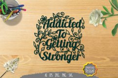 Addicted to Getting Stronger Papercut Product Image 2