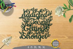 Addicted to Getting Stronger Papercut Product Image 2