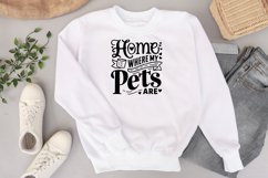 Home is where my pets are quote Svg Png Product Image 3