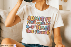 Admit 6-7 Times Funny Last Day Teacher SVG PNG Design Product Image 2