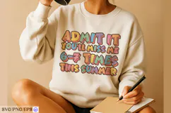 Admit 6-7 Times Funny Last Day Teacher SVG PNG Design Product Image 4