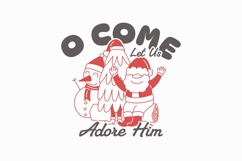O Come Let Us Adore Him T-shirt Design Product Image 1