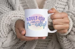 Adult-ish fri-nally! Sublimation PNG Product Image 2