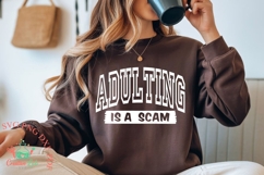 adulting is a scam 