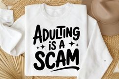 Adulting Is a Scam SVG PNG, Funny Sarcastic Sublimation Product Image 4