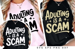 Adulting Is a Scam SVG PNG, Funny Sarcastic Sublimation Product Image 3
