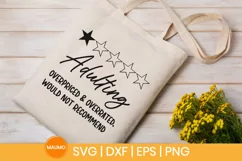 Adulting overrated and over priced | Funny svg quote Product Image 3
