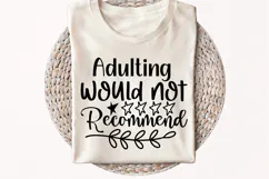 Adulting Would Not Recommend SVG, Funny Adulting SVG Product Image 2