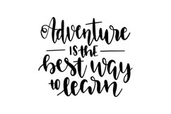 Adventure Is The Best Way To Learn Product Image 1