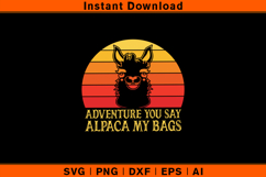 Adventure You Say Alpaca My Bags SVG Product Image 1