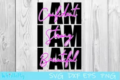 I am Confident SVG I am Strong SVG I am Beautiful SVG Product Image 3