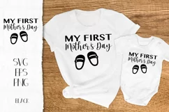 Mothers Day SVG My first Mothers Day SVG design black Product Image 1
