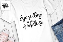 Eye rolling is my cardio Product Image 1