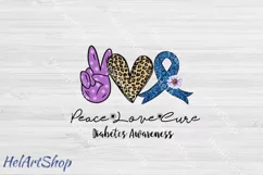 Peace Love Cure Sublimation PNG, Diabetes Awareness PNG Product Image 1