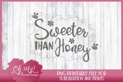 Sweeter Than Honey Distressed Sublimation designs for tshirt Product Image 2