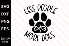 Less people more dogs SVG Product Image 1