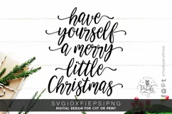 Have yourself a merry little Christmas SVG DXF PNG EPS Product Image 4
