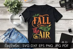 Fall Is In The Air SVG PNG Fall SVG Autumn quote Pumpkin Pie Product Image 9