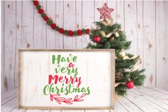 Have a Very Merry Christmas SVG File - Christmas SVG File Product Image 3