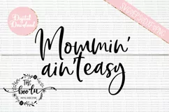 Mommin' Ain't Easy SVG DXF PNG EPS Cutting Files Product Image 2