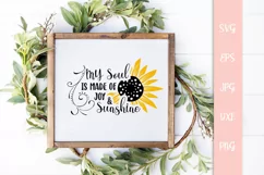 My Soul Is Made Of Joy And Sunshine Quote SVG File Product Image 3