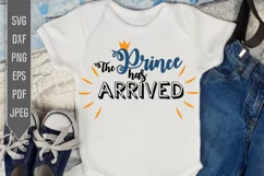 The Prince Has Arrived Svg. Baby Boy Svg. Baby Bib Svg. Product Image 1