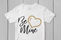 Be Mine - Love SVG EPS DXF PNG Cutting Files Product Image 3