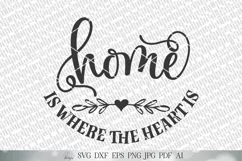 Home Is Where The Heart Is SVG | Home Sign SVG | Farmhouse S Product Image 3