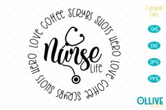 Nurse Life SVG, Nurse Cut File Product Image 1