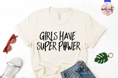 Girls have super power - Women Empowerment EPS SVG DXF PNG Product Image 2