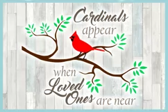 Cardinals Appear When Loved Ones Are Near Quote SVG Product Image 3