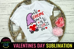 To Gnome Me is to Love Me I Valentine Gnome Sublimation Product Image 1