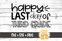 Happy Last Day of Third Grade - End of School SVG PNG DXF Product Image 2