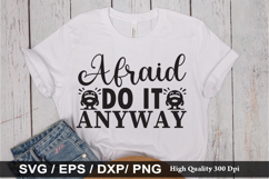 Afraid Do It Anyway SVG - Funny Quotes Design Product Image 1