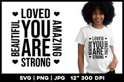 Positive quote svg | You are loved strong beautiful Product Image 1