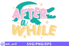 After a While Teacher Summer School SVG PNG Design Product Image 1