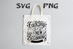 Each day is a new beginning quote Svg Png Product Image 1