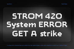 Agnotech - Modern Futuristic Dot Pixel Sans Font Product Image 5