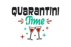 Quarantini Time SVG Cut File Product Image 1